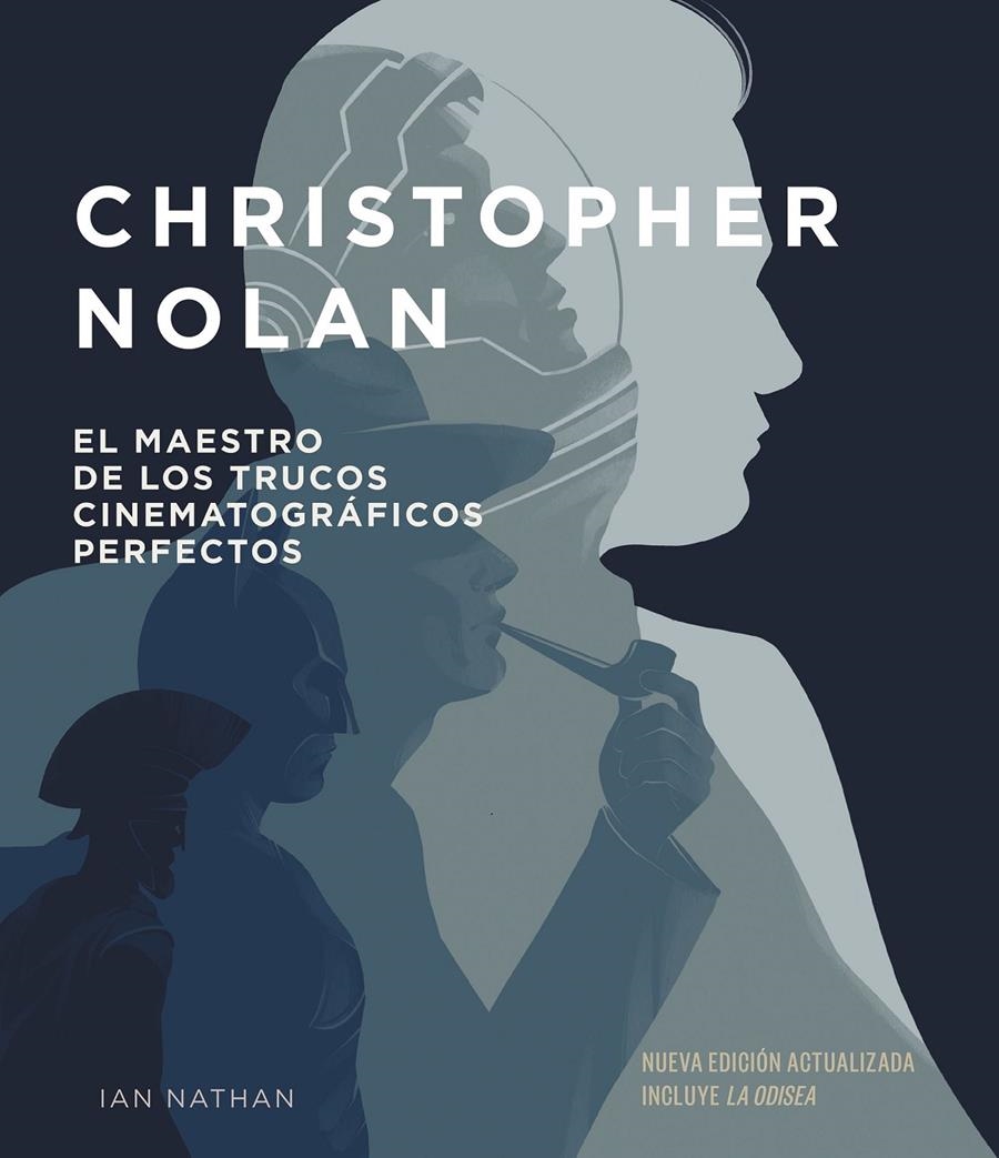 CHRISTOPHER NOLAN, NUEVA EDICIÓN ACTUALIZADA | 9788448045753 | IAN NATHAN | Universal Cómics