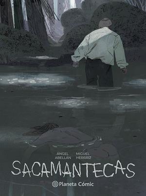 SACAMANTECAS | 9791388101519 | MIGUEL HERRAIZ - ÁNGEL ABELLÁN VICTORIO | Universal Cómics