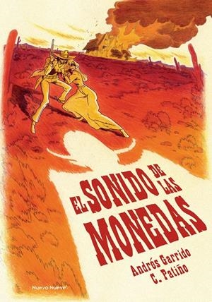 EL SONIDO DE LAS MONEDAS | 9788410287815 | ANDRÉS GARRIDO - CLARA PATIÑO | Universal Cómics