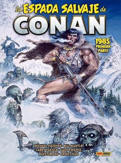 LA ESPADA SALVAJE DE CONAN LA ETAPA MARVEL ORIGINAL # 17 1985 PRIMERA PARTE | 9791370420284 | BILL MANTLO - DAVE SIMONS - GARY KWAPISZ - ERNIE CHAN - LARRY YAKATA - MICHAEL FLEISHER | Universal Cómics