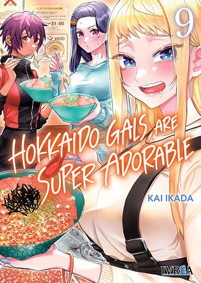 HOKKAIDO GALS ARE SUPER ADORABLE # 09 | 9791388450914 | KAI IKADA | Universal Cómics