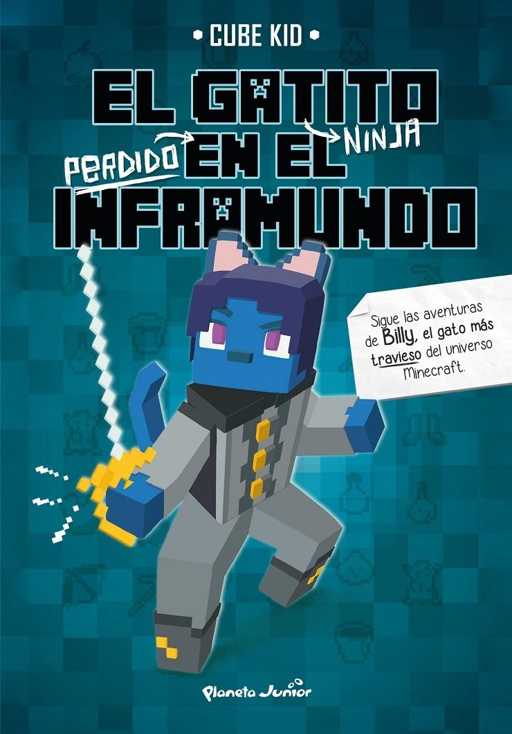 EL GATITO NINJA PERDIDO EN EL INFRAMUNDO | 9788408323860 | CUBE KID | Universal Cómics