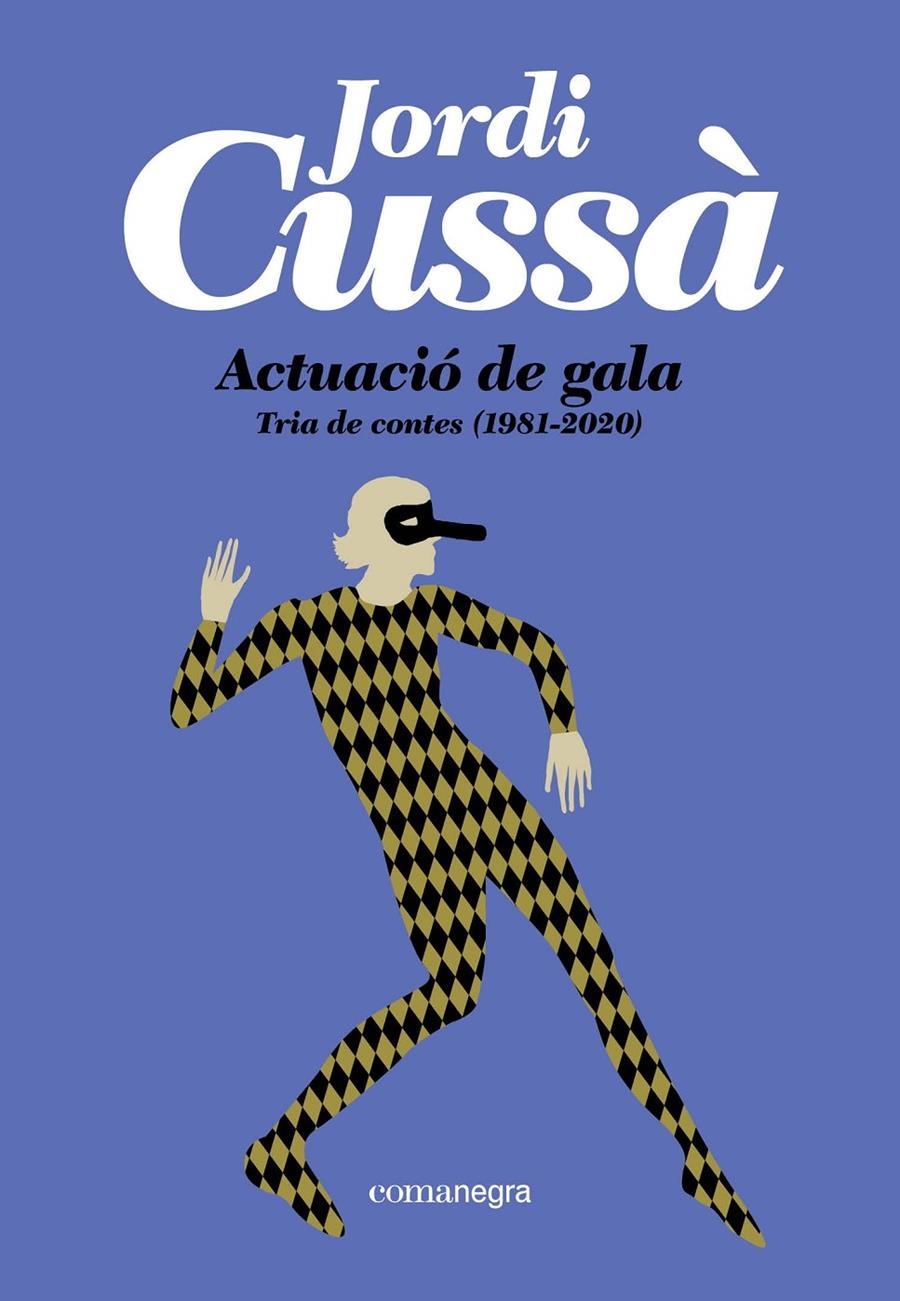 ACTUACIÓ DE GALA EDICIÓ EN CATALÀ | 9791387969493 | JORDI CUSSÀ | Universal Cómics