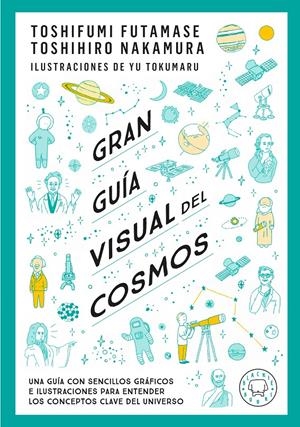 GRAN GUÍA VISUAL DEL COSMOS, NUEVA VERSIÓN EXTENDIDA Y ACTUALIZADA | 9791388154683 | TOSHIFUMI FUTAMASE - TOSHIMIRO NAKAMARU