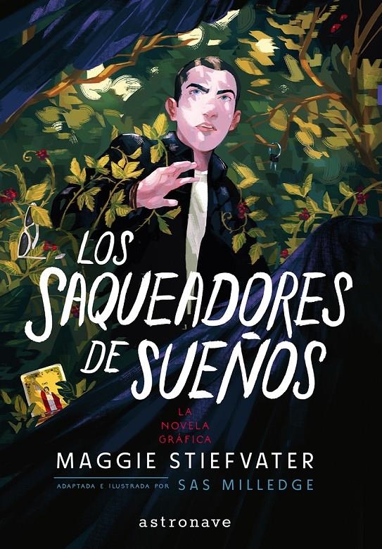 THE RAVEN BOYS LA NOVELA GRÁFICA # 02 LOS SAQUEADORES DE SUEÑOS | 9788467985573 | MAGGIE STIEFVATER - STEPHANIE WILLIAMS - SAS MILLEDGE