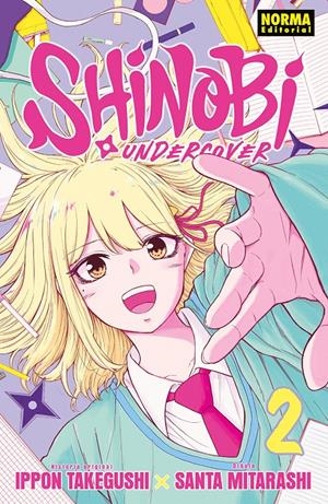 SHINOBI UNDERCOVER # 02 | 9788467982947 | IPPON TAKEGUSHI - SANTA MITARASHI | Universal Cómics