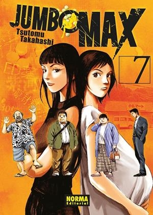 JUMBO MAX # 07 | 9788467976847 | TSUTOMU TAKAHASHI | Universal Cómics