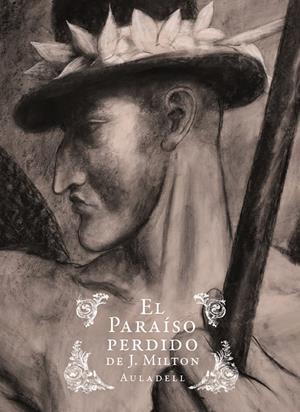 EL PARAÍSO PERDIDO | 9788467985672 | PABLO AULADELL - JOHN MILTON | Universal Cómics