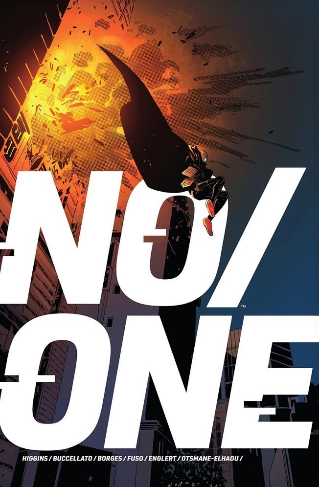 NO / ONE | 9788467984149 | KYLE HIGGINS - BRIAN BUCCELLATO - GERALDO BORGES - ANTONIO FUSO - MARK ENGLERT | Universal Cómics