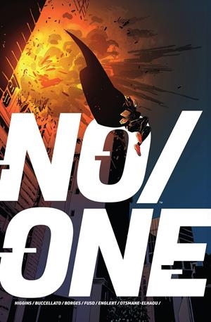 NO / ONE | 9788467984149 | KYLE HIGGINS - BRIAN BUCCELLATO - GERALDO BORGES - ANTONIO FUSO - MARK ENGLERT | Universal Cómics