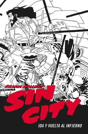 SIN CITY # 07 IDA Y VUELTA AL INFIERNO EDICIÓN EN CARTONÉ | 9788467966428 | FRANK MILLER | Universal Cómics