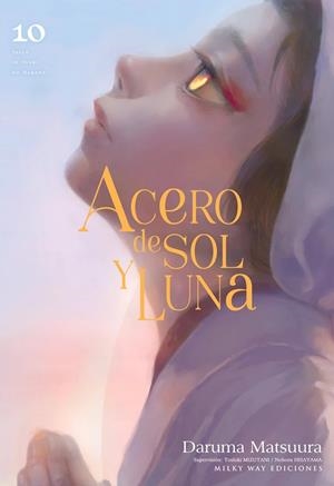 ACERO DE SOL Y LUNA #  10 | 9791388495052 | DARUMA MATSUURA | Universal Cómics
