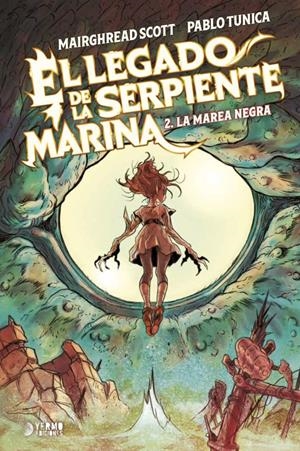 EL LEGADO DE LA SERPIENTE MARINA # 02 LA MAREA NEGRA | 9791388029011 | MAIRGHREAD SCOTT - PABLO TUNICA