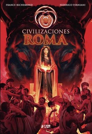 CIVILIZACIONES # 03 ROMA | 9791388029486 | FRANCE RICHEMOND - FEDERICO FERNIANI