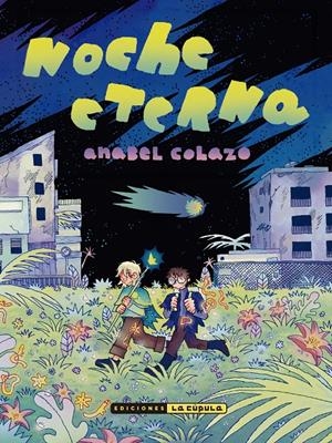 NOCHE ETERNA | 9788410264786 | ANABEL COLAZO | Universal Cómics