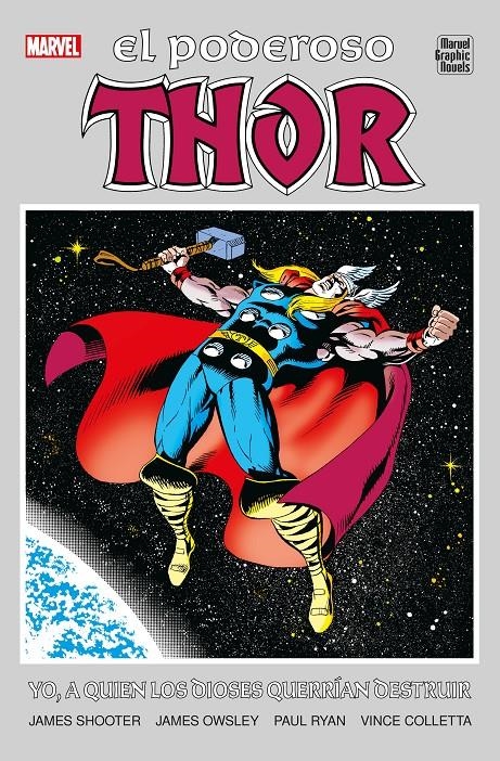 2AMA EL PODEROSO THOR YO A QUIEN LOS DIOSES QUERRÍAN DESTRUIR | 9999900135978 | JIM SHOOTER -  JIM OWSLEY - PAUL RYAN | Universal Cómics