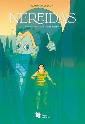 NEREIDAS | 9788410158474 | PALLESCHI, ILIARIA | Universal Cómics