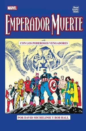 LOS VENGADORES, EMPERADOR MUERTE NOVELAS GRÁFICAS MARVEL | 9791370420345 | DAVID MICHELINIE - BOB HALL
