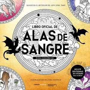 LIBRO OFICIAL DE ALAS DE SANGRE PARA COLOREAR | 9788448049218 | LYDIA FENWICK | Universal Cómics