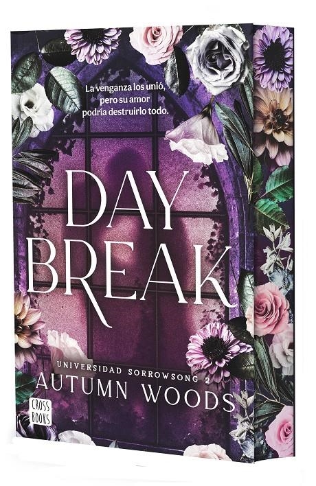 UNIVERSIDAD SORROWSONG 2 DAYBREAK | 9788408324485 | AUTUMN WOODS | Universal Cómics