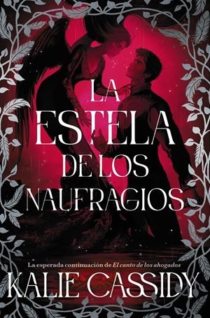 LA ESTELA DE LOS NAUFRAGIOS | 9791388108266 | KALIE CASSIDY | Universal Cómics