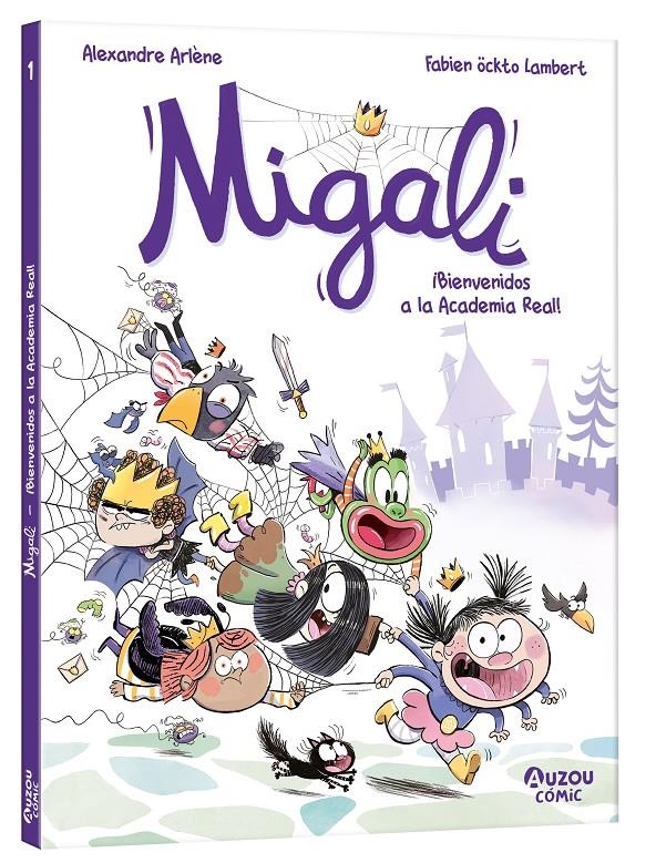MIGALI 1. ¡BIENVENIDOS A LA ACADEMIA REAL! | 9791039534529 | ARLÈNE, ALEXANDRE | Universal Cómics