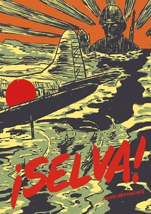 ¡SELVA! | 9789899353497 | FILIPE ABRANCHES | Universal Cómics