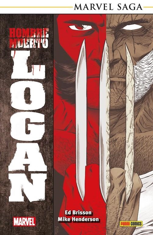 HOMBRE MUERTO LOGAN MARVEL SAGA RÚSTICA | 9791370582227 | ED BRISSON - MIKE HENDERSON | Universal Cómics