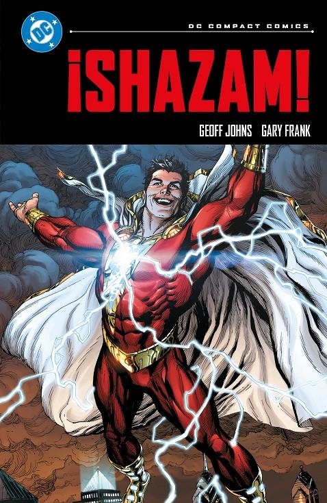 DC COMPACT # 19 SHAZAM DE GEOFF JOHNS | 9791370582067 | GARY FRANK - GEOFF JOHNS | Universal Cómics