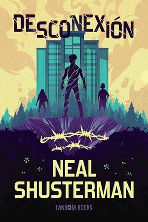 DESCONEXIÓN | 9788419831910 | NEAL SHUSTERMAN | Universal Cómics