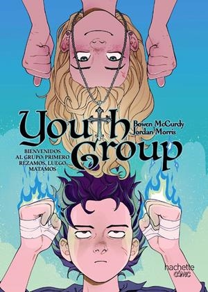 YOUTH GROUP | 9791388034701 | JORDAN MORRIS - BOWEN MCCURDY | Universal Cómics