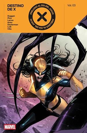 MARVEL PREMIERE DESTINO DE X # 03 PRELUDIO AL DÍA DEL JUICIO | 9791370582210 | MATTEO LOLLI - PEPE LARRAZ - RUSSELL DAUTERMAN -C.F. VILLA -GERRY DUGGAN - JAVIER PINA | Universal Cómics
