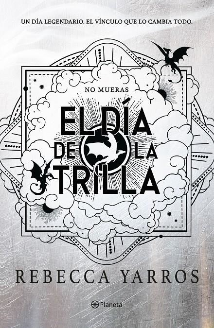 EL DÍA DE LA TRILLA (EMPÍREO) | 9788408326847 | REBECCA YARROS | Universal Cómics