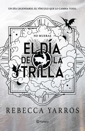 EL DÍA DE LA TRILLA (EMPÍREO) | 9788408326847 | REBECCA YARROS | Universal Cómics