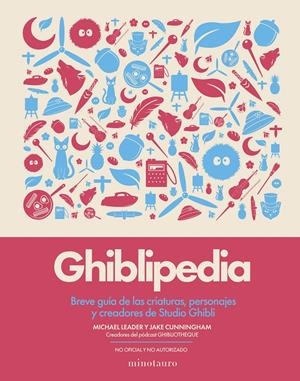 GHIBLIPEDIA | 9788445022405 | JAKE CUNNINGHAM  - MICHAEL LEADER | Universal Cómics