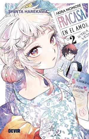 AKIRA MOMOSE FRACASA EN EL AMOR OTRA VEZ # 02 | 9791370520106 | SHINTA HAREKAWA | Universal Cómics