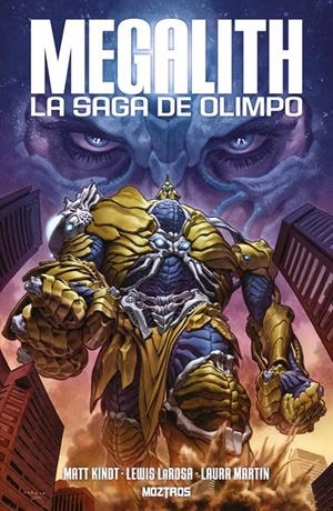 MEGALITH, LA SAGA DEL OLIMPO | 9788410463523 | MATT KINDT - LEWIS LAROSA - LAURA MARTÍN | Universal Cómics