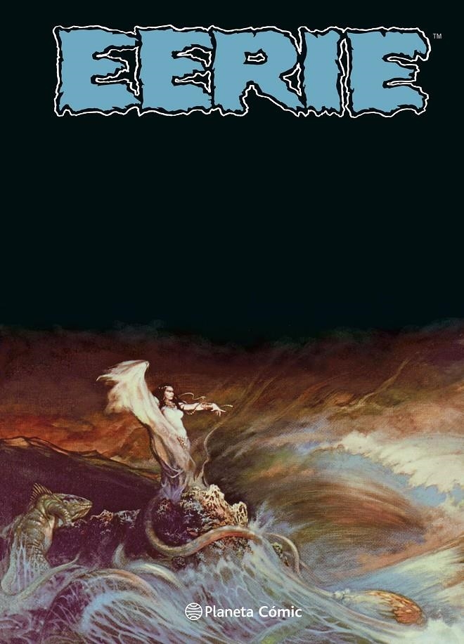 2AMA EERIE INTEGRAL CARTONÉ # 04 NUEVA EDICIÓN | 9999900136333 | FRANK FRAZETTA - STEVE DITKO - JOHN SEVERIN - GENE COLAN - ANGELO TORRES | Universal Cómics