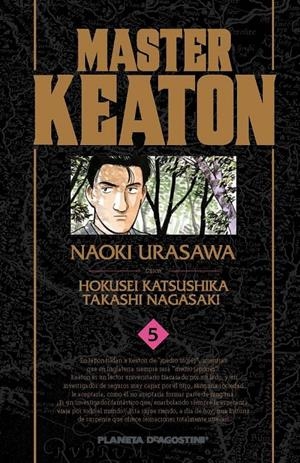 2AMA MASTER KEATON # 05 | 9999900136449 | NAOKI URASAWA - HOKUSEI KATSUCHIKA