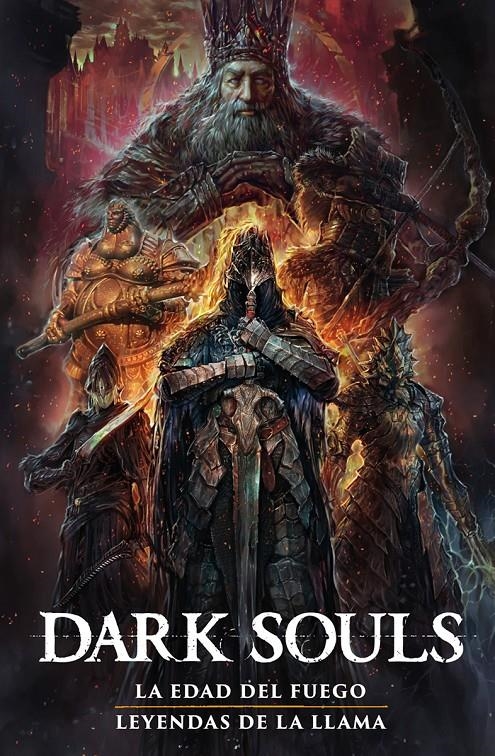 2AMA DARK SOULS # 02 LA EDAD DEL FUEGO / LEYENDAS DE LA LLAMA | 9999900136517 | ALAN QUAH - GEORGE MANN | Universal Cómics