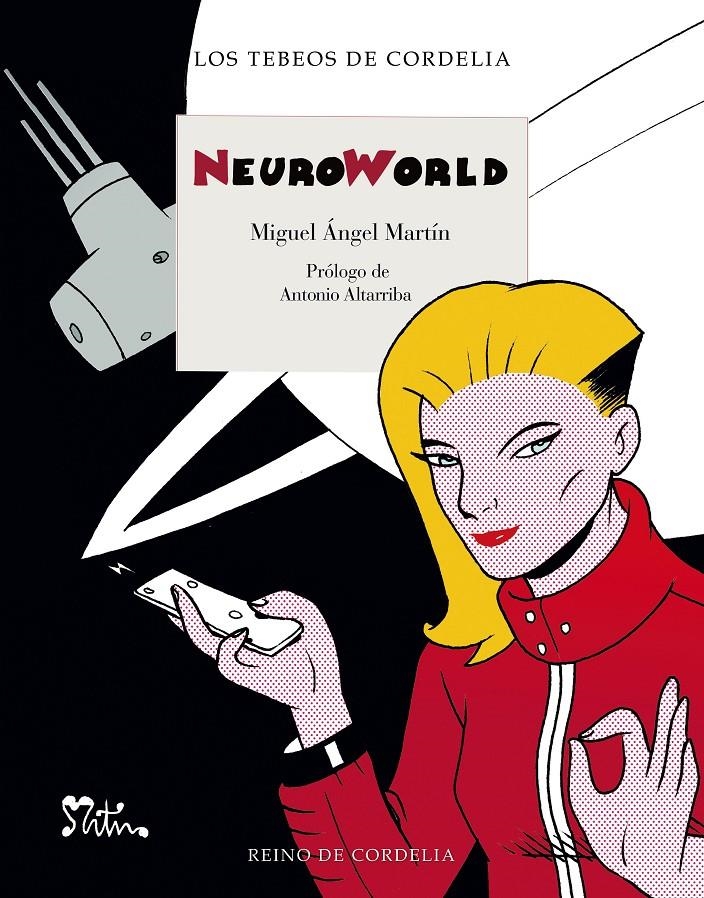 NEUROWORLD | 9791387599508 | MIGUEL ANGEL MARTIN | Universal Cómics