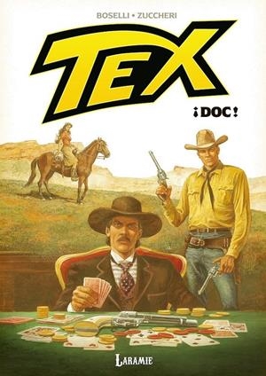 TEX, ¡ DOC ! | 9791399115697 | MAURO BOSELLI - LAURA ZUCCHERI | Universal Cómics