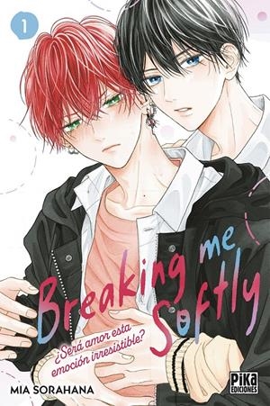 BREAKING ME SOFTLY # 01 | 9791043309724 | MIA SORAHANA
