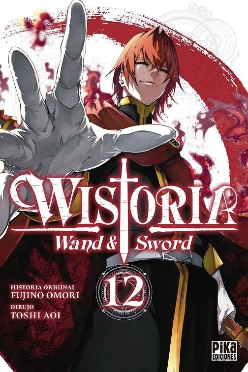 WISTORIA, WAND & SWORD # 12 | 9791043309632 | TOSHI AOI - FUJINO OMORI | Universal Cómics