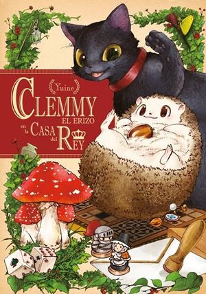CLEMMY EL ERIZO EN LA CASA DEL REY | 9791399172102 | YUINE | Universal Cómics