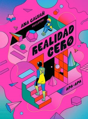 REALIDAD CER0 | 9788492615575 | ANA GALVAÑ | Universal Cómics