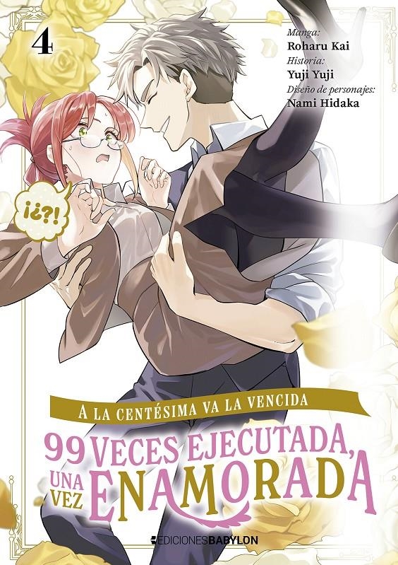 A LA CENTÉSIMA VA LA VENCIDA, 99 VECES EJECUTADA, UNA VEZ ENAMORADA # 04 | 9791387593445 | NAMI HIDAKA - YUJI