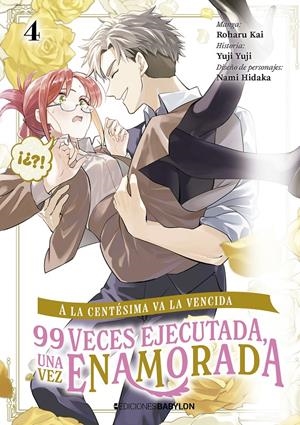 A LA CENTÉSIMA VA LA VENCIDA, 99 VECES EJECUTADA, UNA VEZ ENAMORADA # 04 | 9791387593445 | NAMI HIDAKA - YUJI