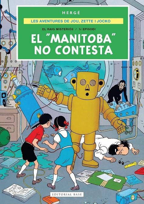 LES AVENTURES DE JOU, ZETTE I JOCKO # 03 EL "MANITOBA" NO CONTESTA | 9791387728724 | HERGÉ | Universal Cómics