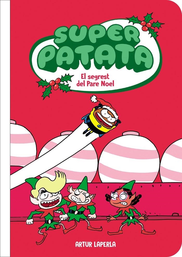 SUPERPATATA EDICIÓ EN CATALÀ # 11 EL SEGREST DEL PARE NOEL | 9788448874957 | ARTUR LAPERLA